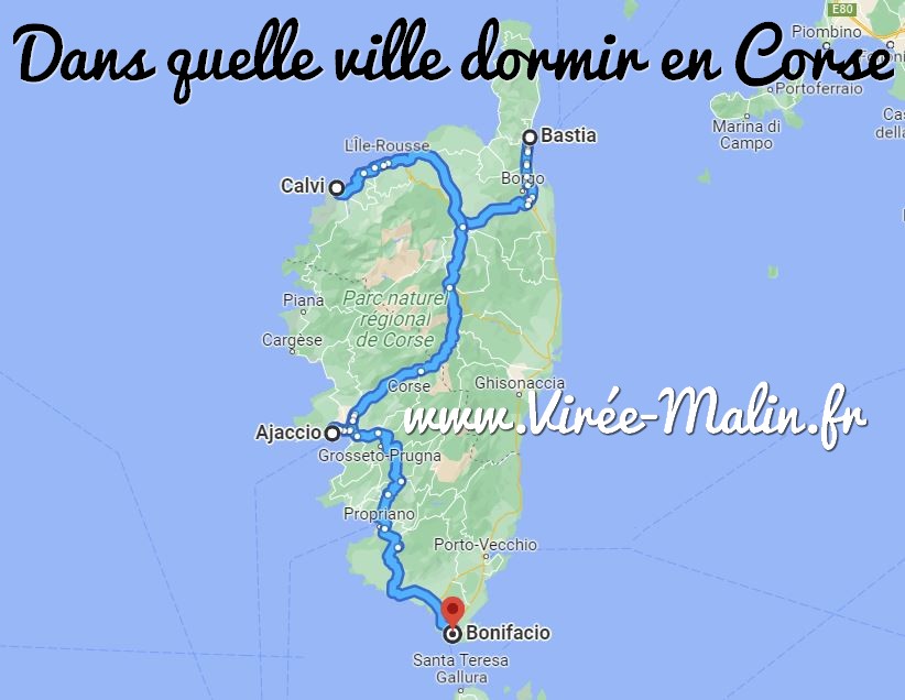 Dans quelle ville dormir en Corse pour les Vacances? Virée-Malin.fr